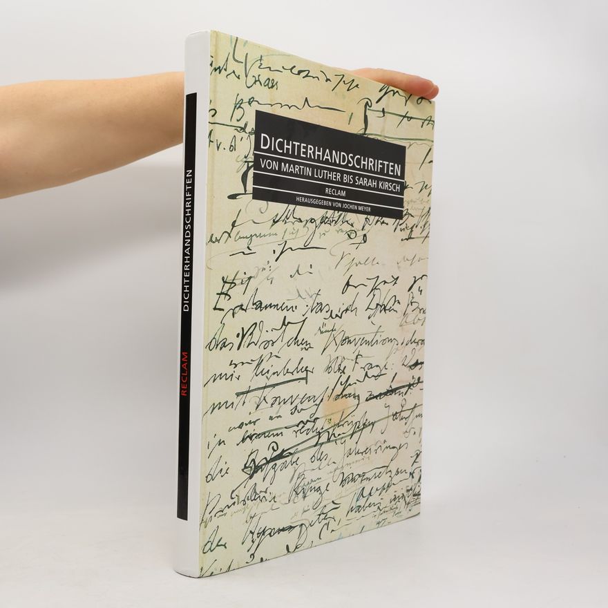 Jochen Meyer Dichterhandschriften