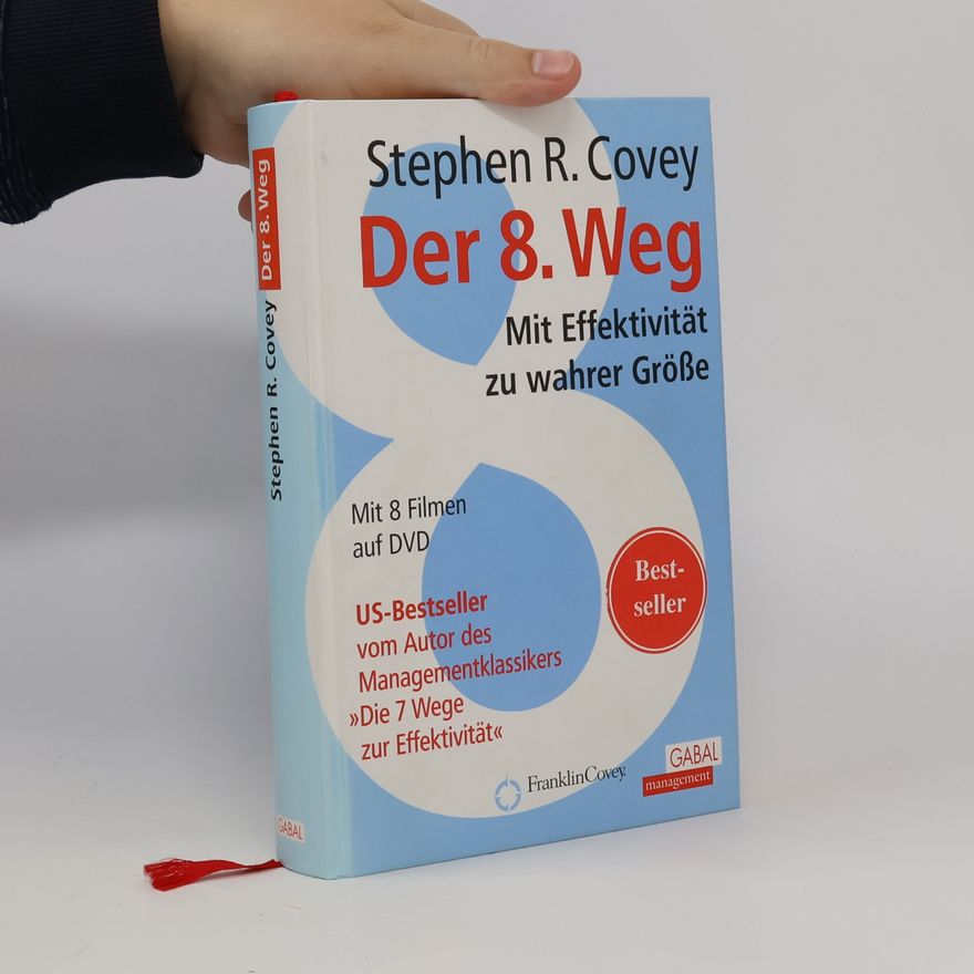 Stephen Covey Der 8. Weg
