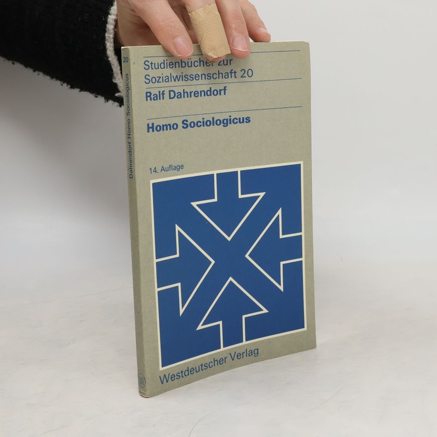 Ralf Dahrendorf Homo sociologicus