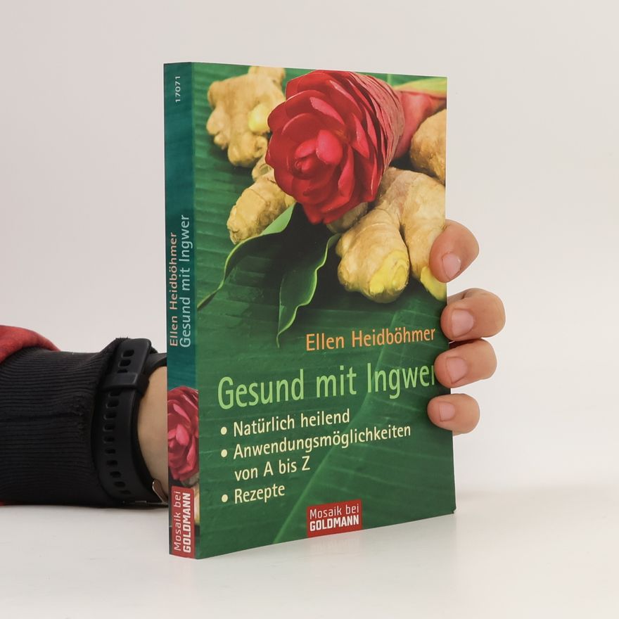 Ellen Heidböhmer Gesund mit Ingwer