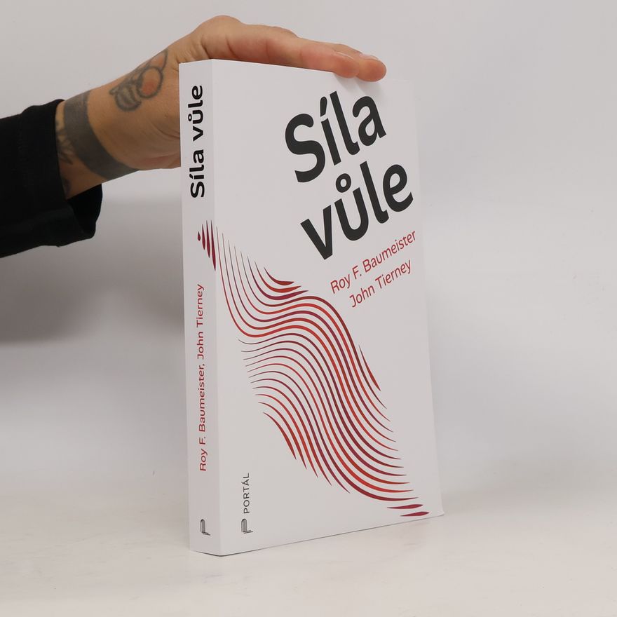 Roy F. Baumeister Síla vůle