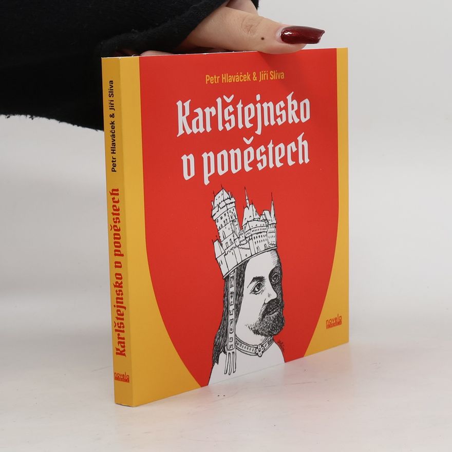 Jiří Slíva Karlštejnsko v pověstech
