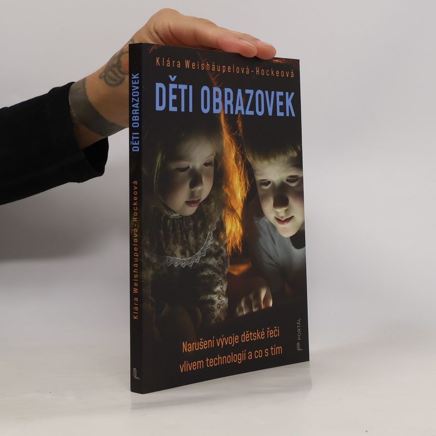Klára Weishäupelová-Hockeová Děti obrazovek