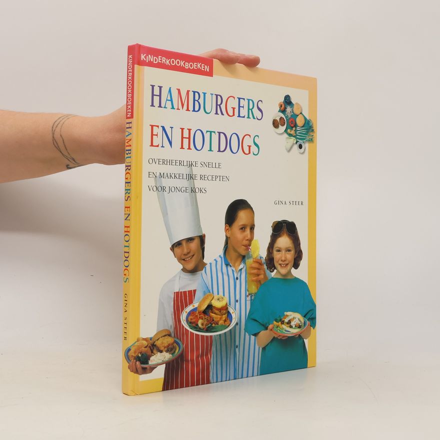 Gina Steer Kinderkookboeken: Hamburgers en hotdogs