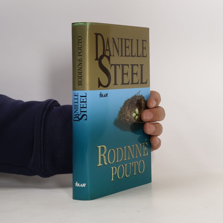 Danielle Steel Rodinné pouto