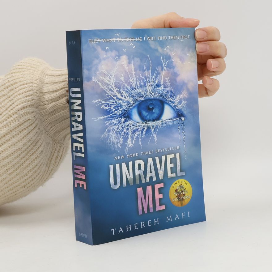 Tahereh Mafi Unravel Me