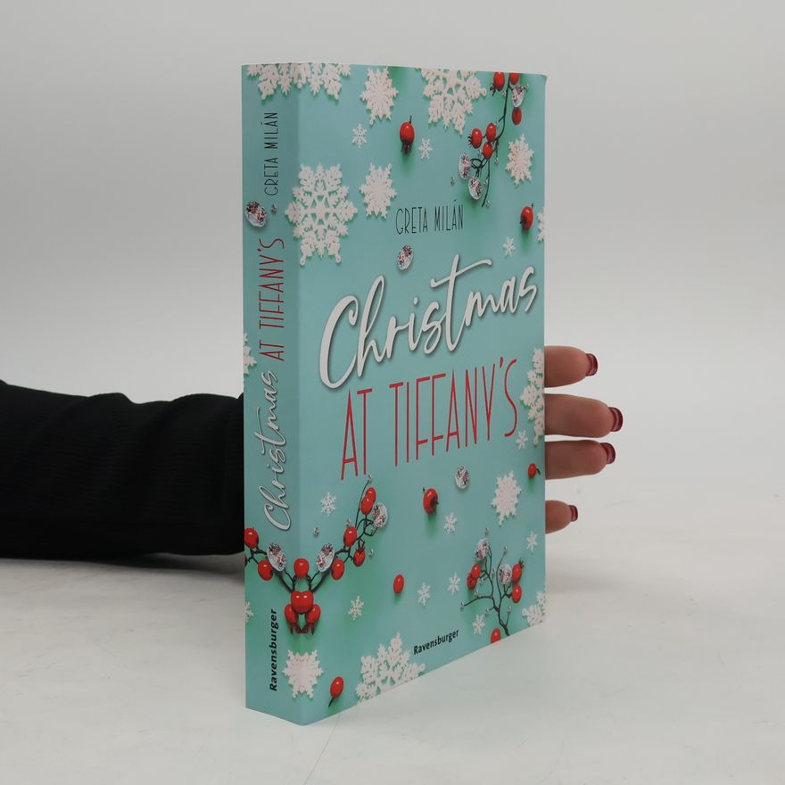 Greta Milán Christmas at Tiffany's (Wunderschöne Weihnachtsromantik in New York)