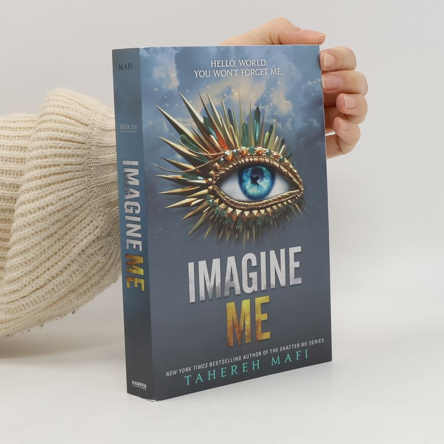 Tahereh Mafi Imagine Me