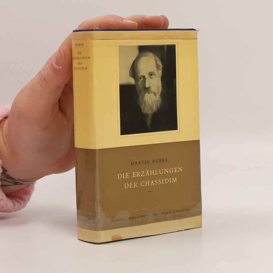 Martin Buber Die Erzählungen der Chassidim