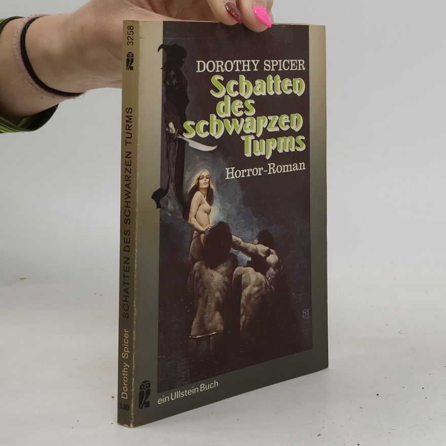 Dorothy Gladys Spicer Schatten des schwarzen Turms