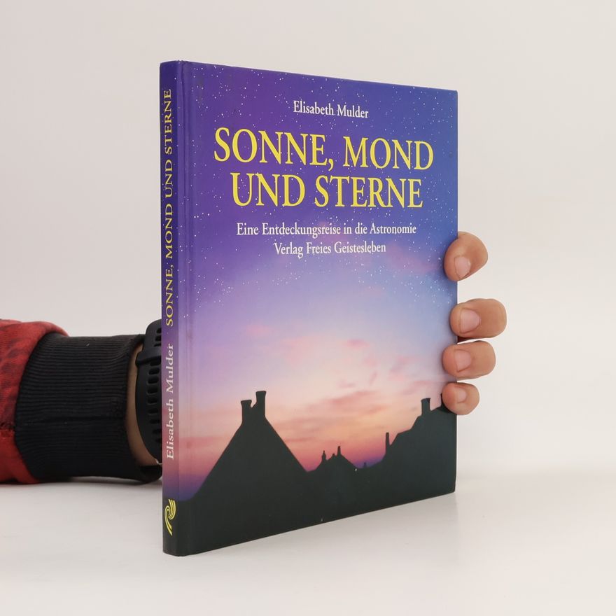 Elisabeth Mulder Sonne, Mond und Sterne