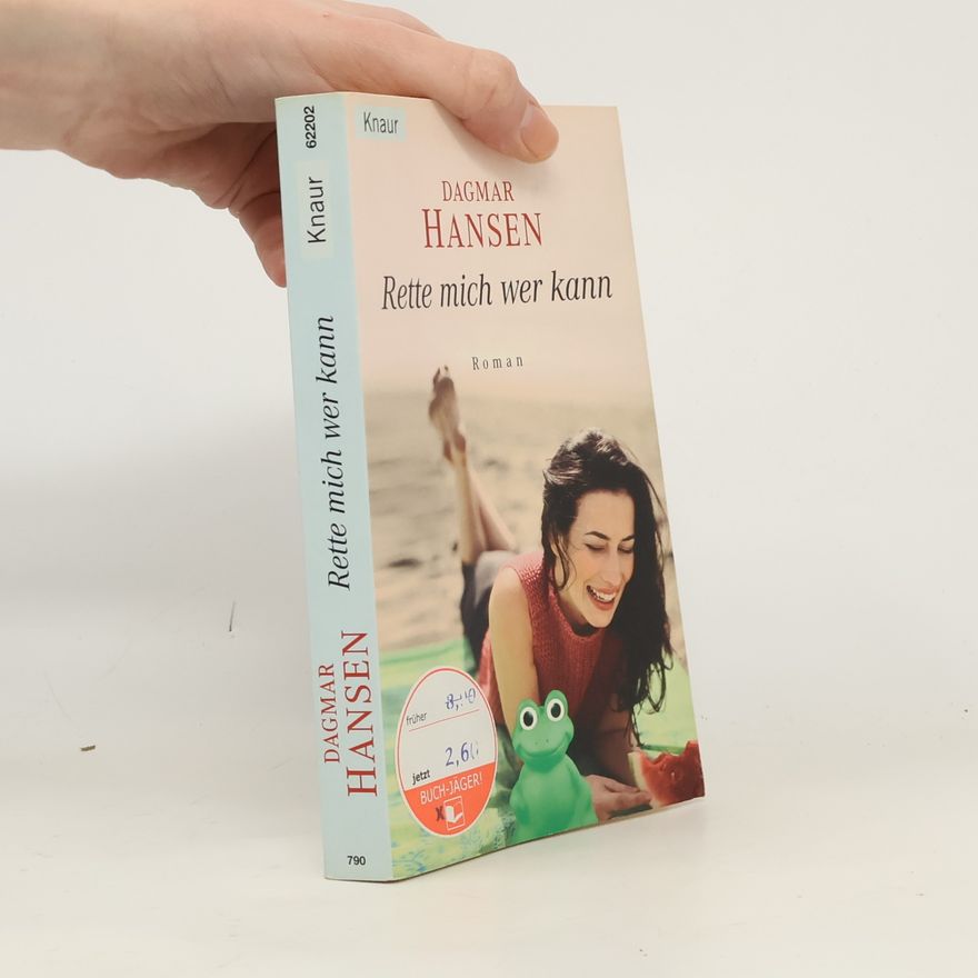 Dagmar Hansen Rette mich, wer kann