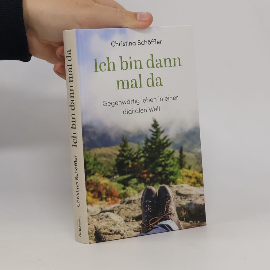 Christina Schöffler Ich bin dann mal da