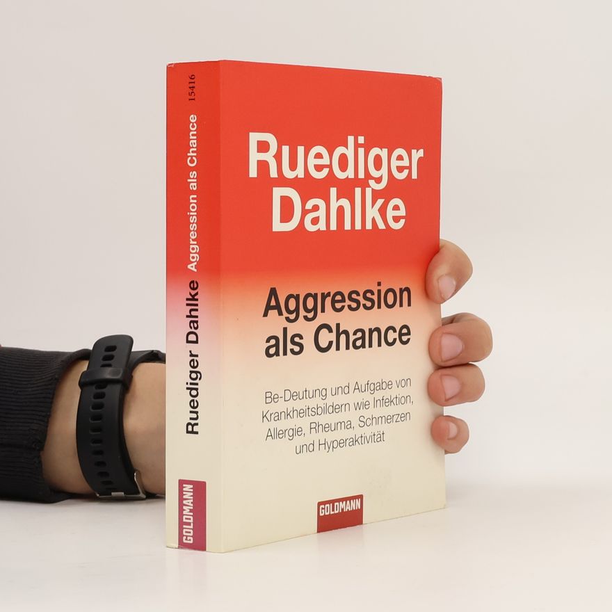 Ruediger Dahlke Aggression als Chance
