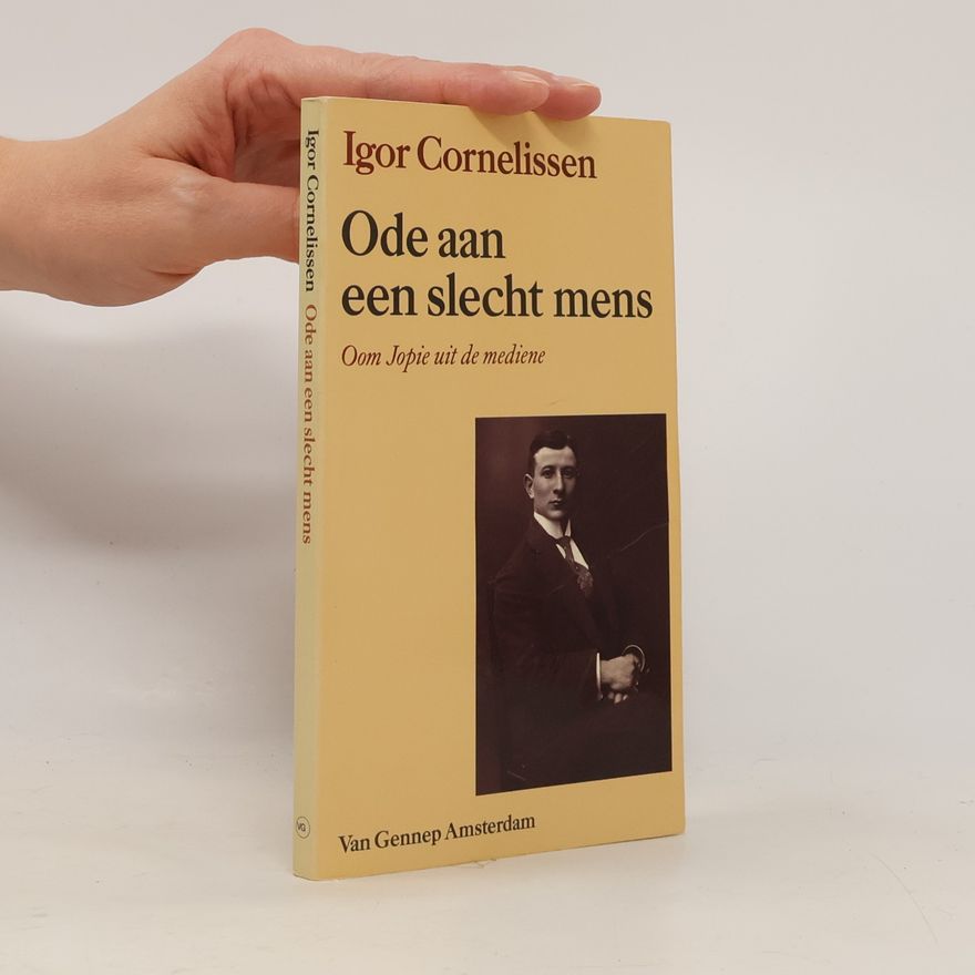 Igor Cornelissen Ode aan een slecht mens