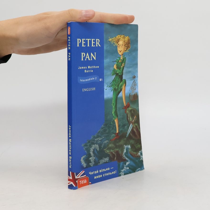 James Matthew Barrie Peter Pan