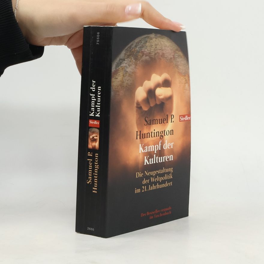 Samuel P. Huntington Kampf der Kulturen