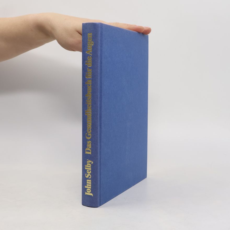 John Selby Das Gesundheitsbuch für die Augen