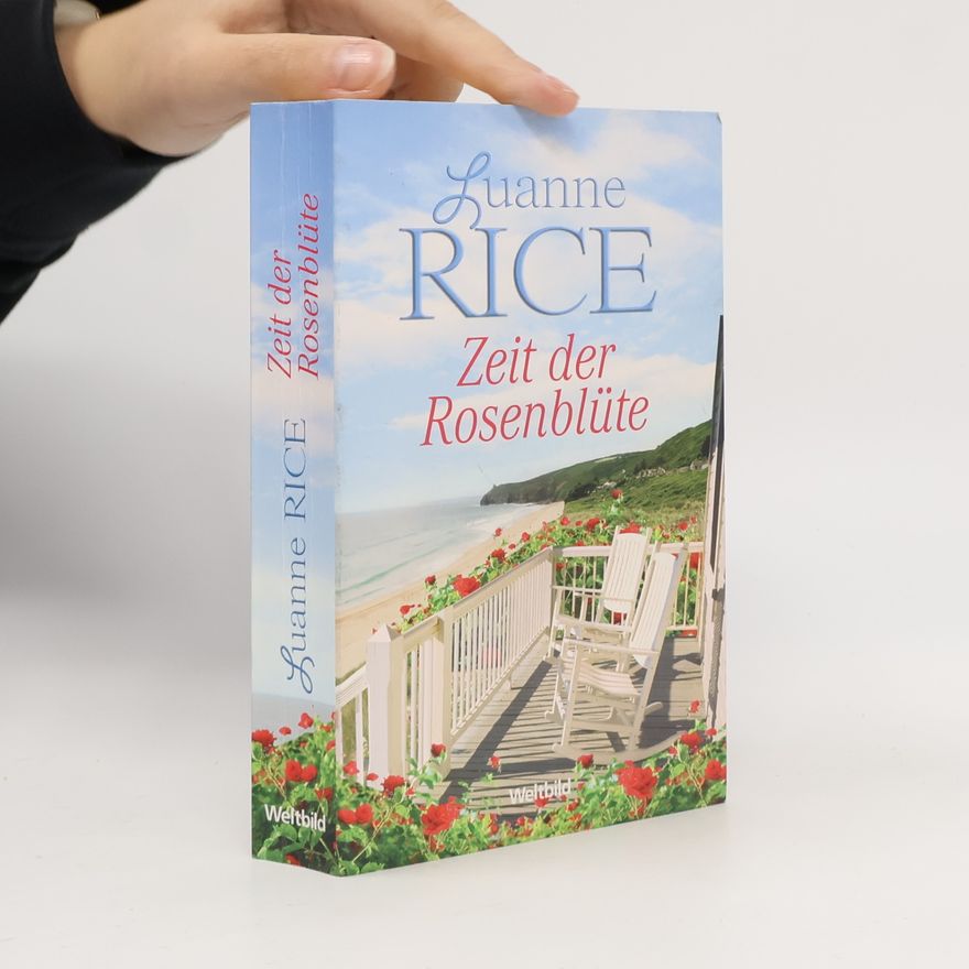Luanne Rice Zeit der Rosenblüte