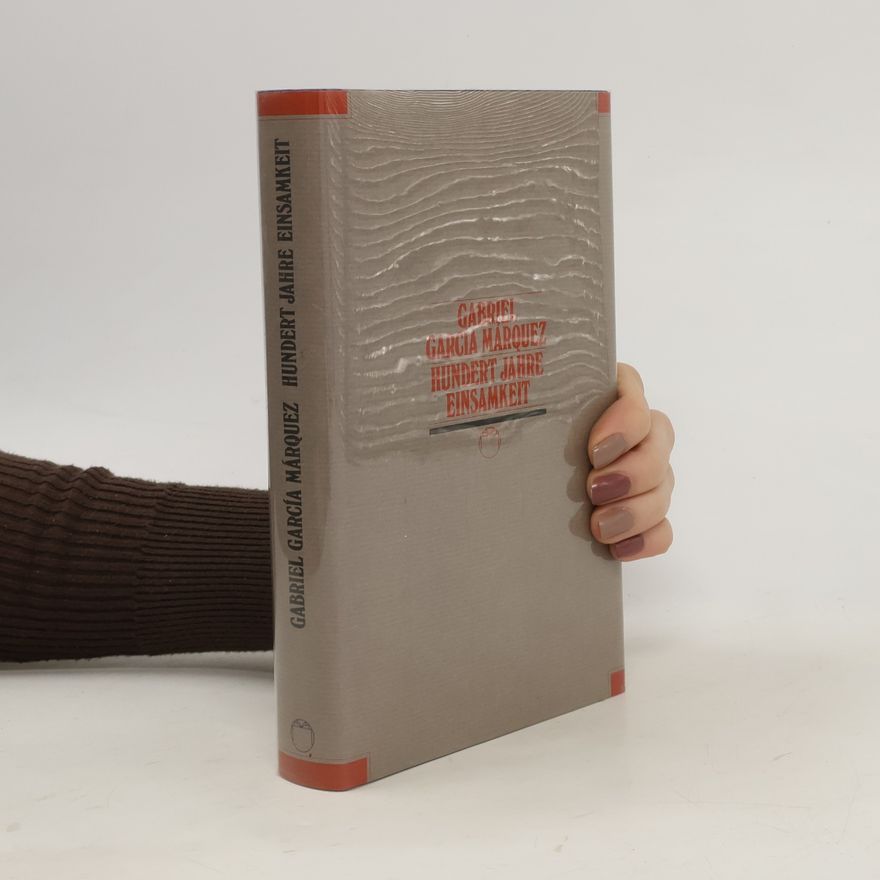 Gabriel García Márquez Hundert Jahre Einsamkeit