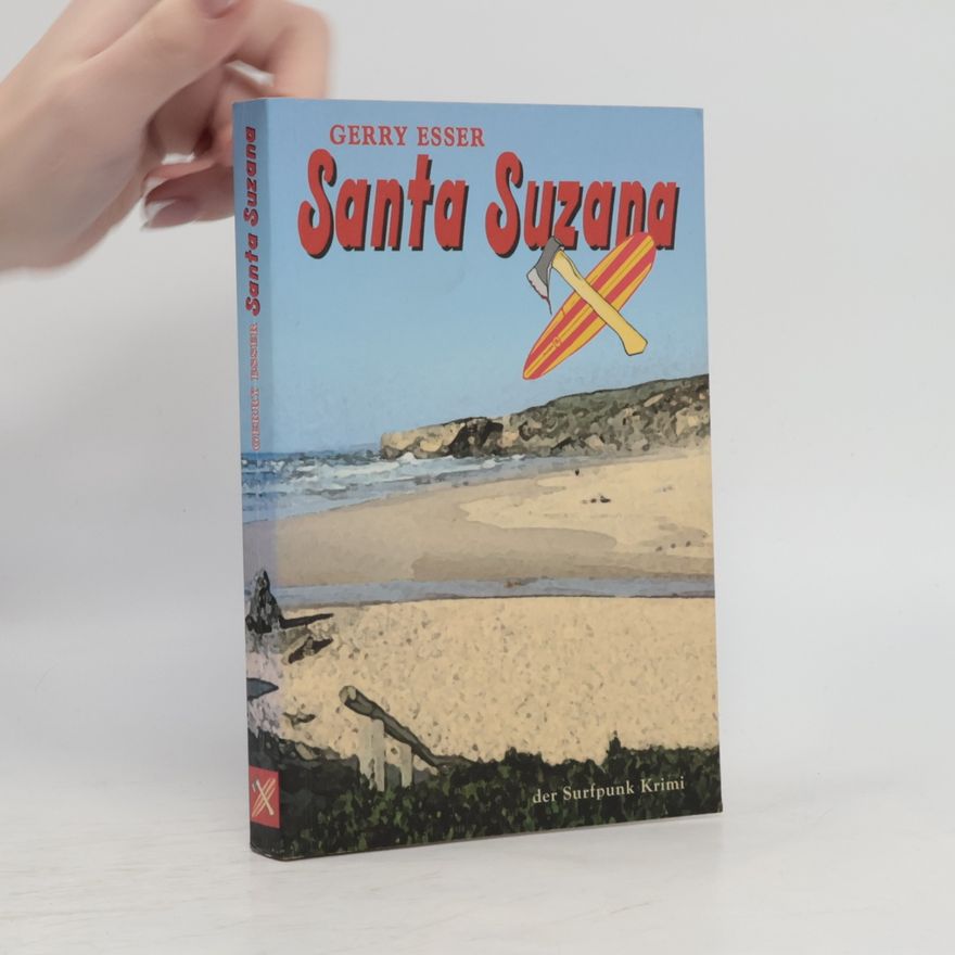 Gerry Esser Santa Suzana