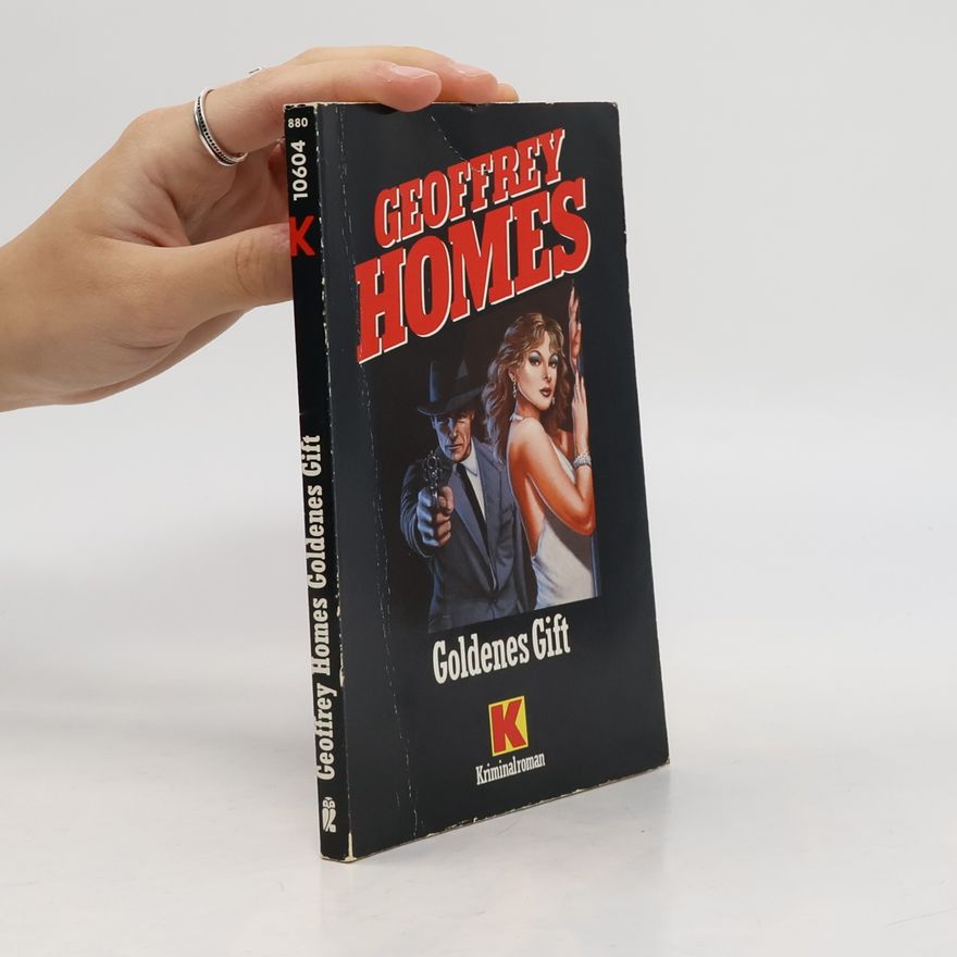 Geoffrey Homes Goldenes Gift