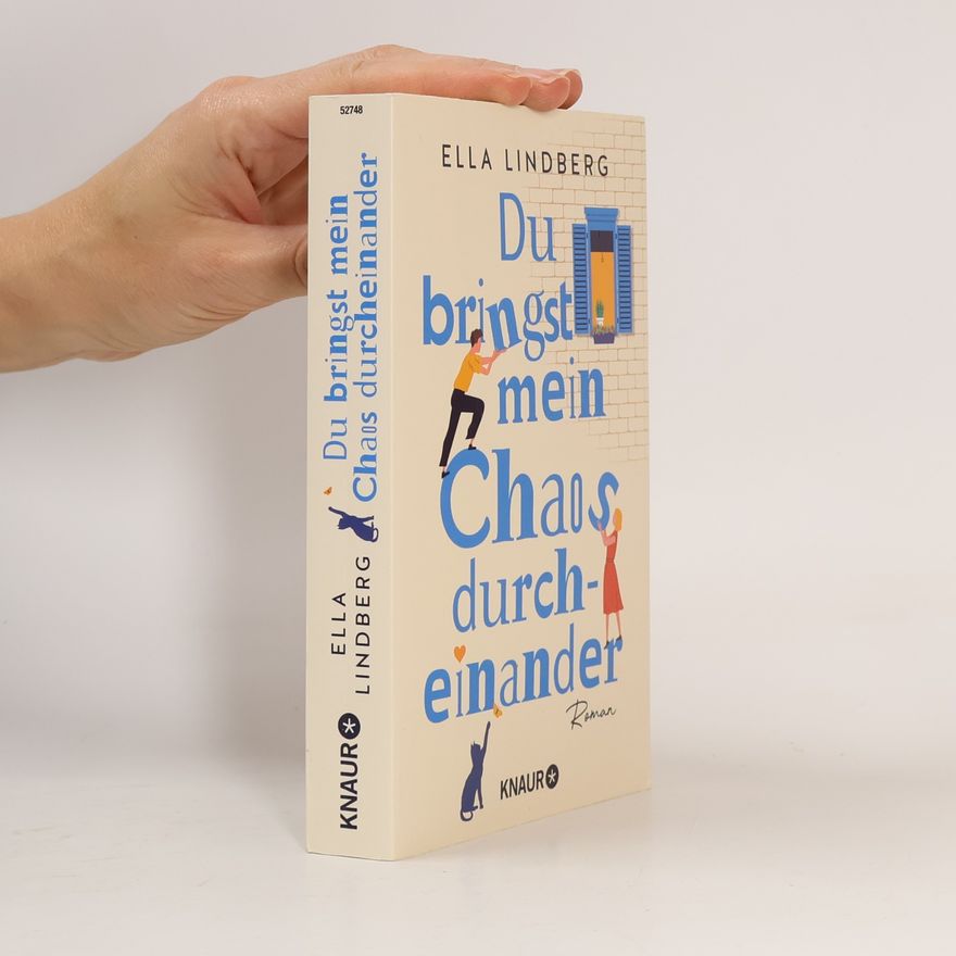 Ella Lindberg Du bringst mein Chaos durcheinander