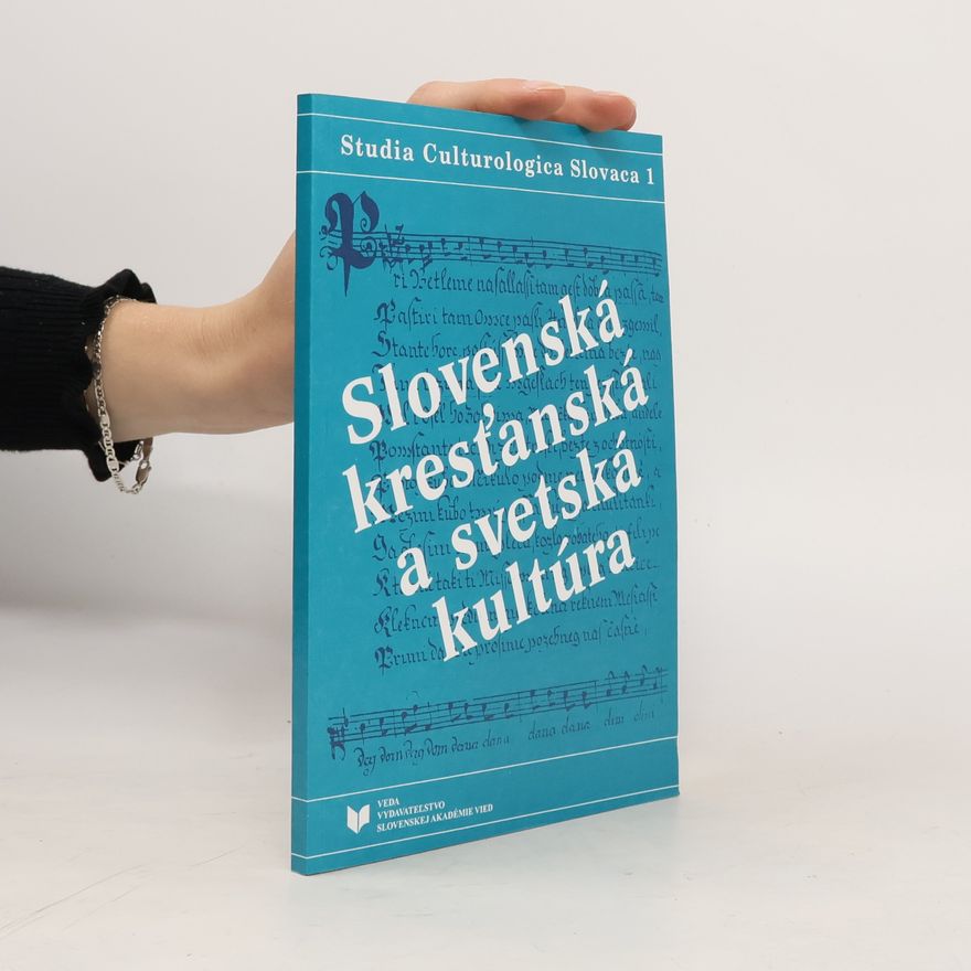 Various authors Slovenská kresťanská a svetská kultúra