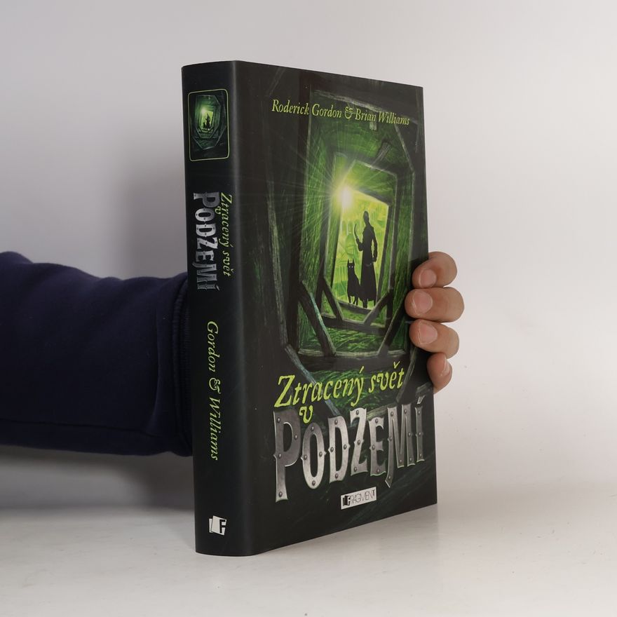 Roderick Gordon Ztracený svět v podzemí