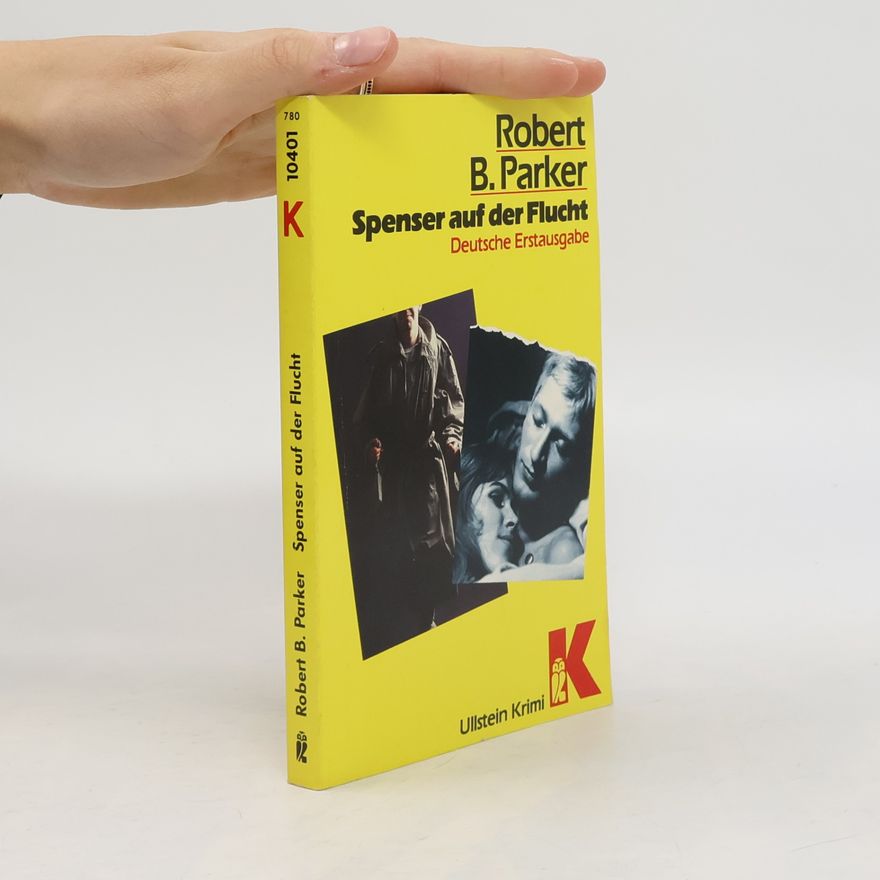 Robert B. Parker Spenser auf der Flucht