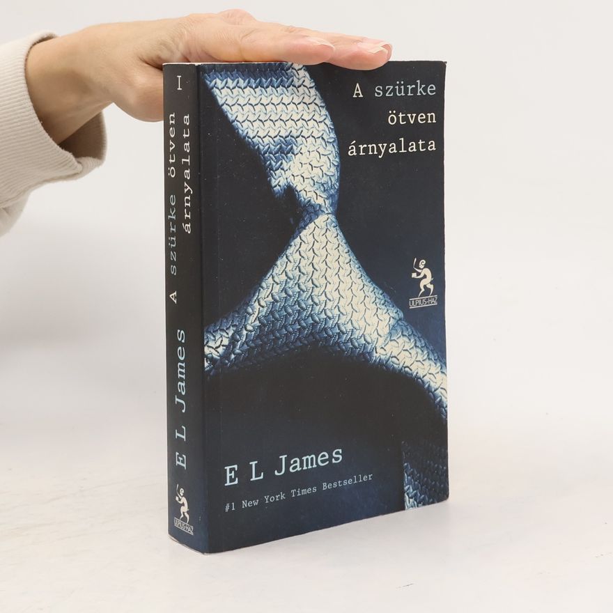 E. L. James A szürke ötven árnyalata