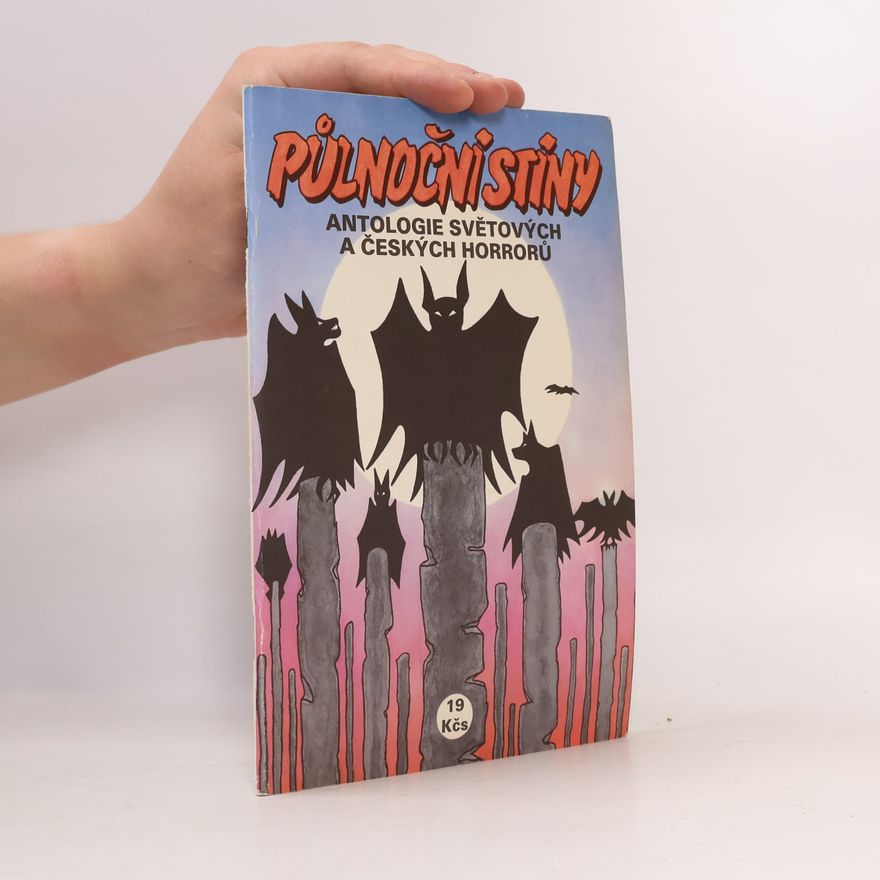 Jiří Staněk Půlnoční stíny. Antologie světových a českých horrorů