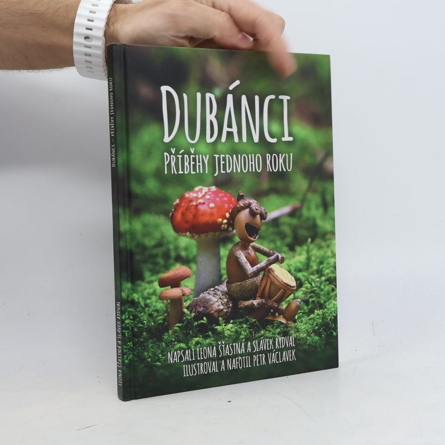 Slávek Rydval Dubánci: Příběhy jednoho roku