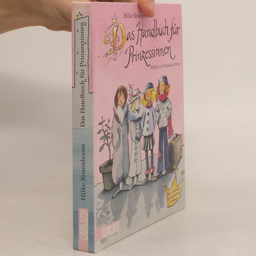 Hilke Rosenboom Das Handbuch für Prinzessinnen
