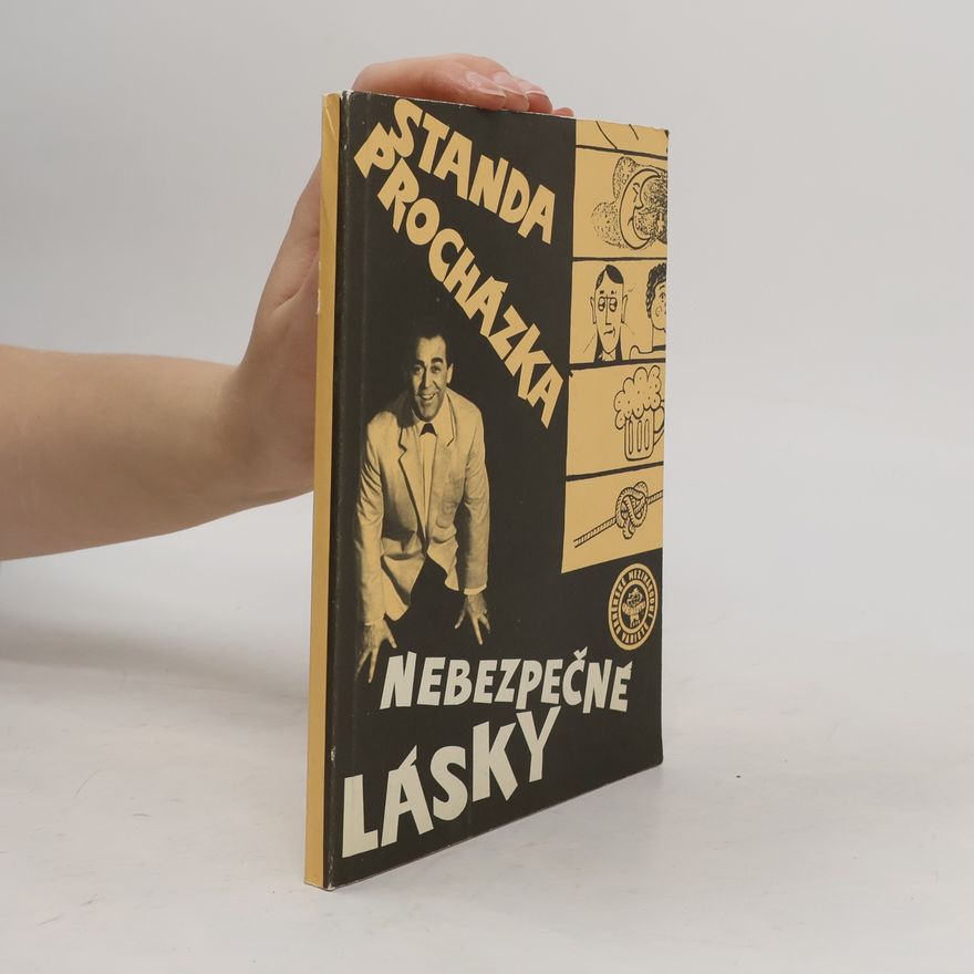 Stanislav Procházka Nebezpečné lásky