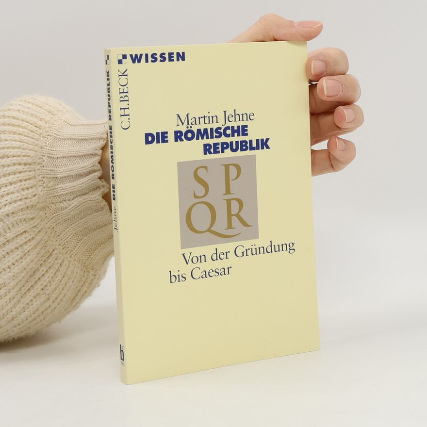 Martin Jehne Die römische Republik