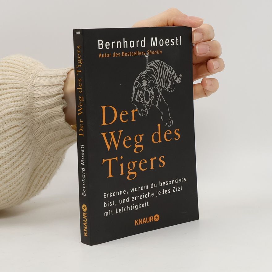 Bernhard Moestl Der Weg des Tigers