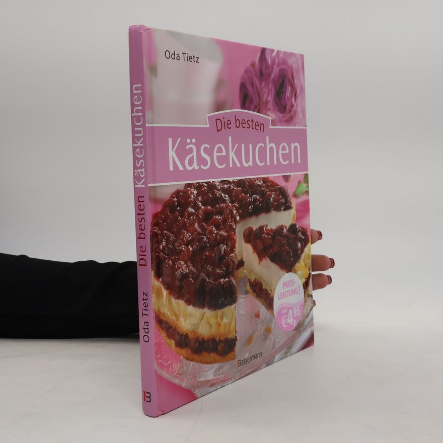 Oda Tietz Die besten Käsekuchen