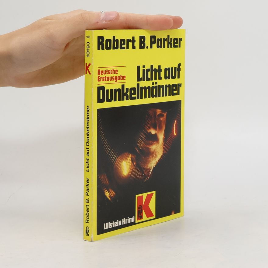 Robert B. Parker Licht auf Dunkelmänner