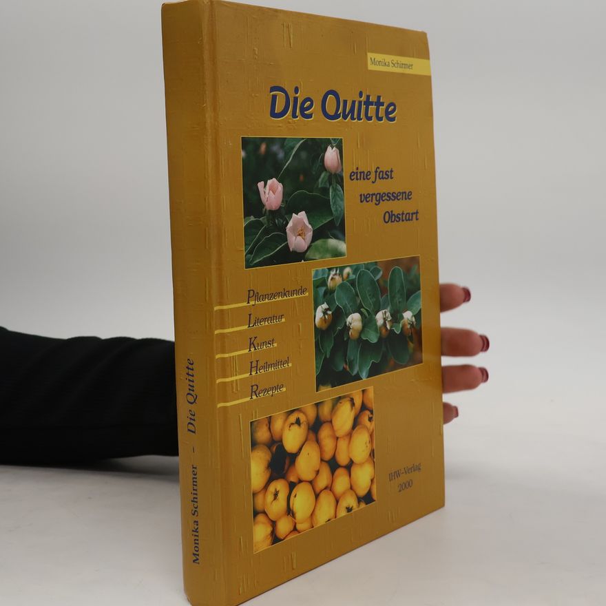 Monika Schirmer Die Quitte