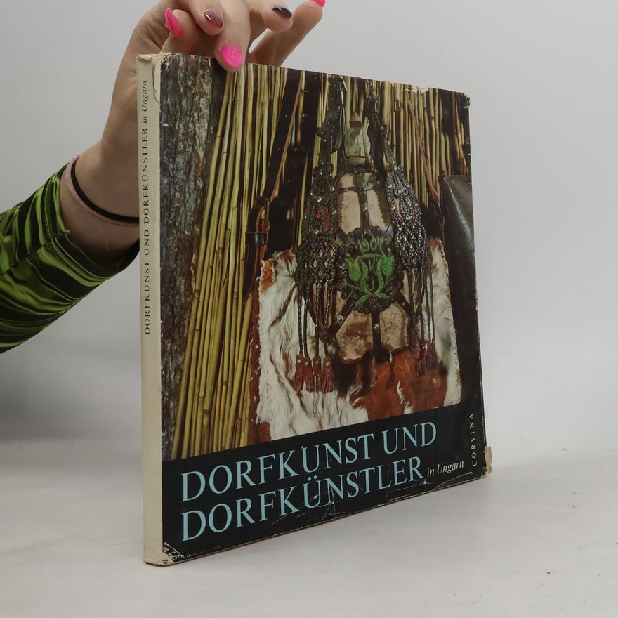 Kolektiv autorů Dorfkunst und Dorfkünstler in Ungarn