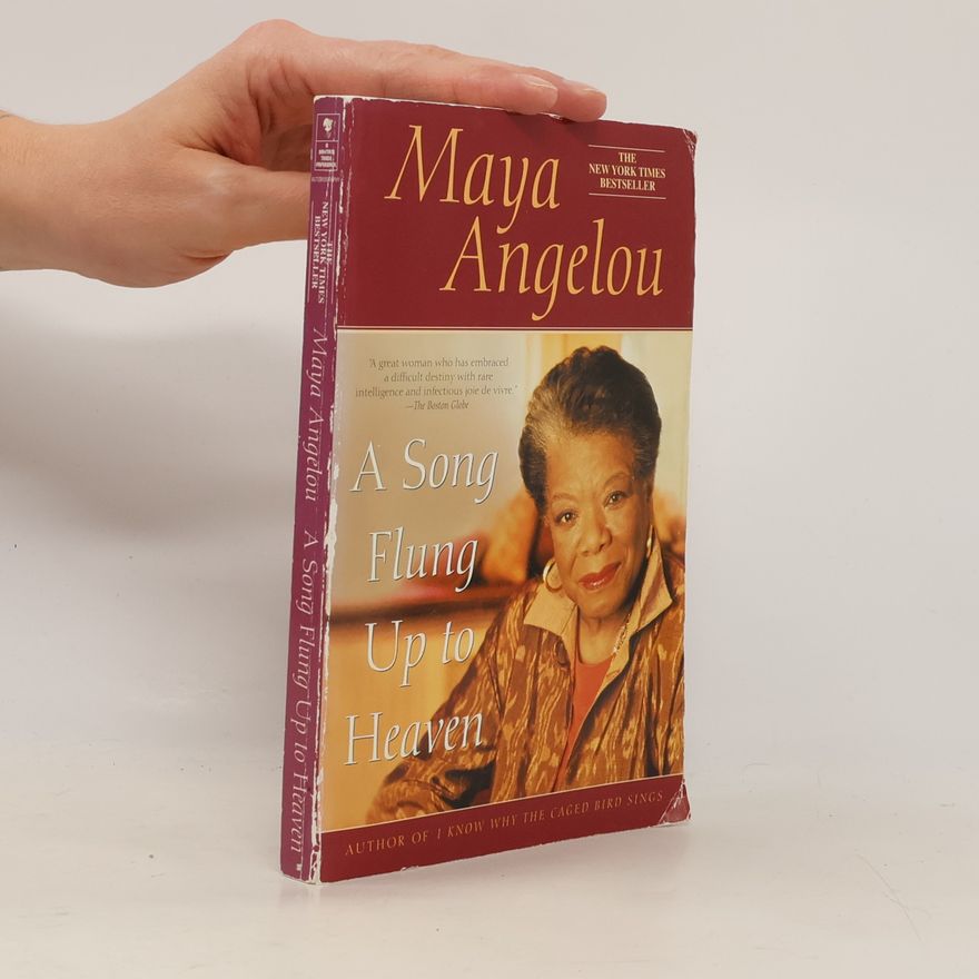 Maya Angelou A Song Flung Up to Heaven