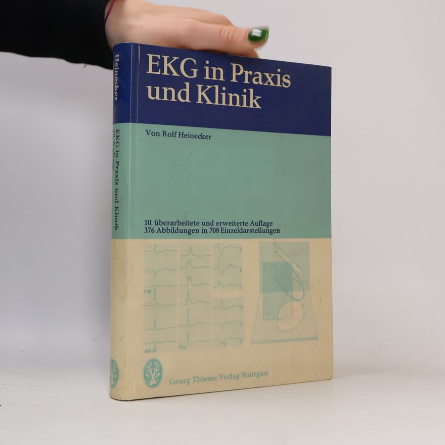 Rolf Heinecker EKG in Praxis und Klinik
