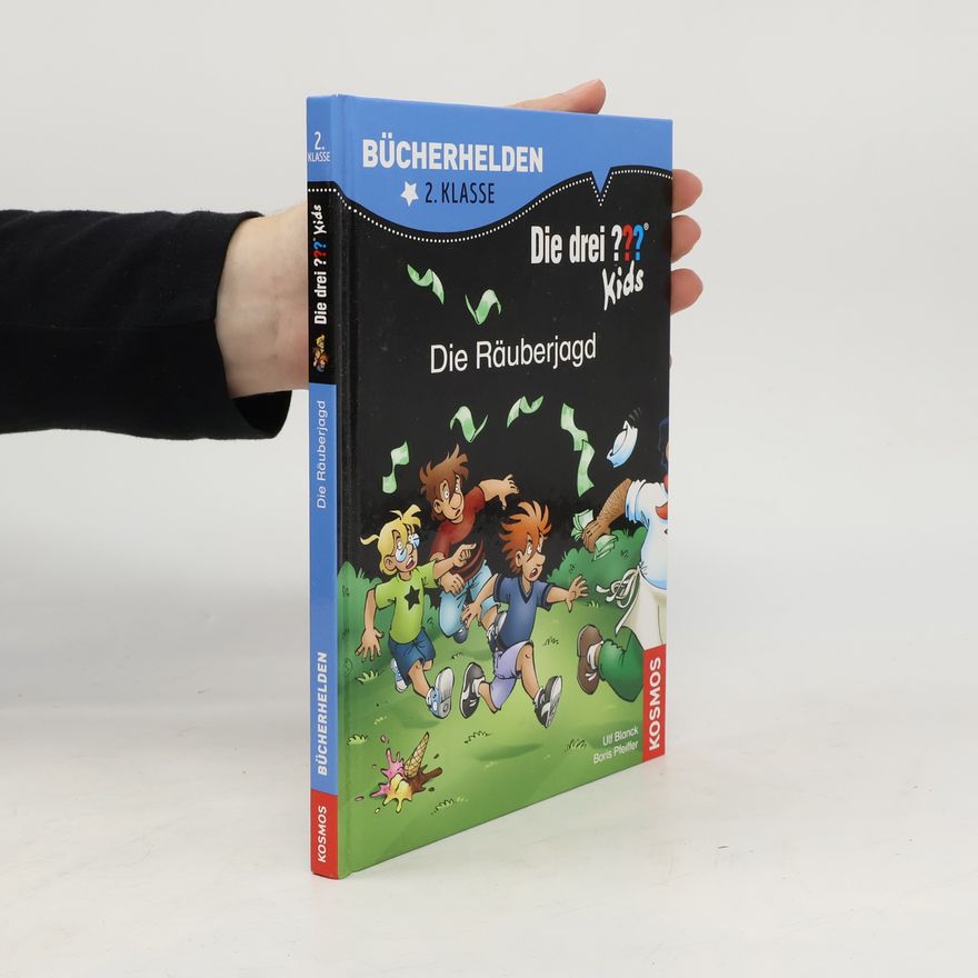 Ulf Blanck Die drei ??? Kids - die Räuberjagd