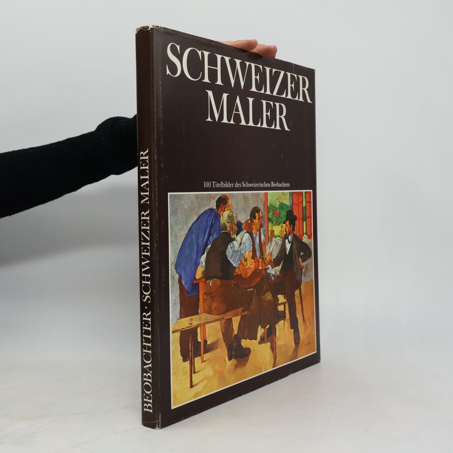 Kolektiv autorů Schweizer Maler