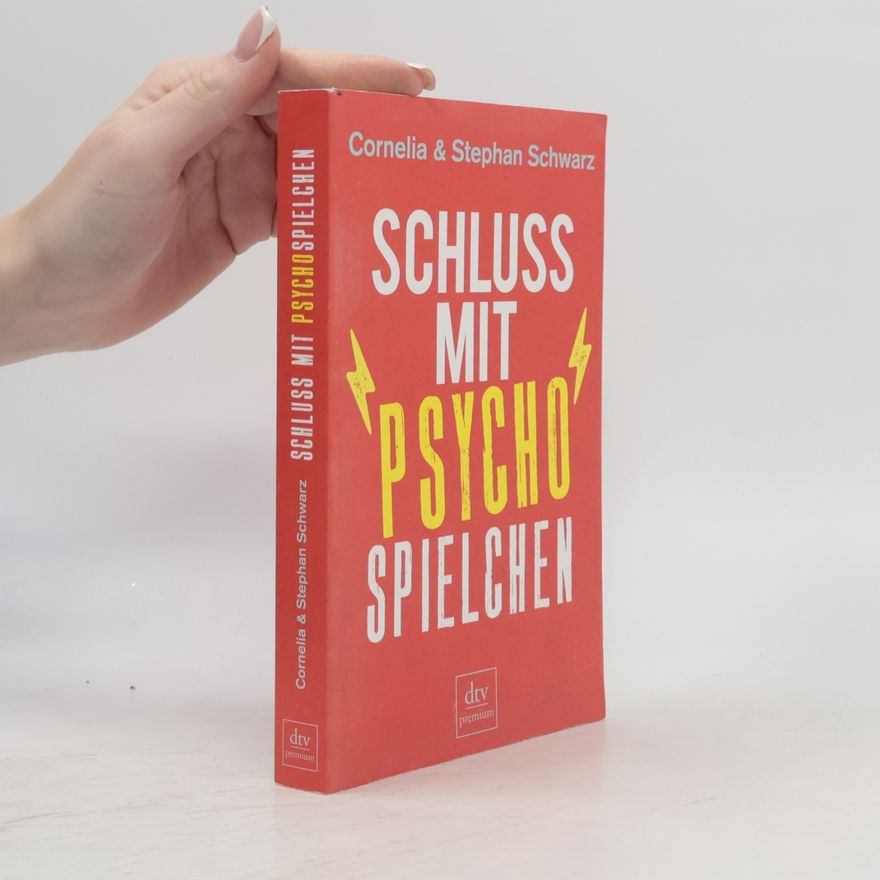 Cornelia Schwarz Schluss mit Psychospielchen