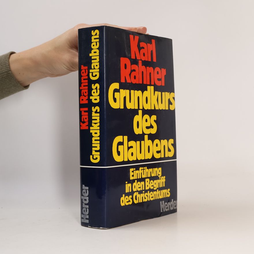 Karl Rahner Grundkurs des Glaubens