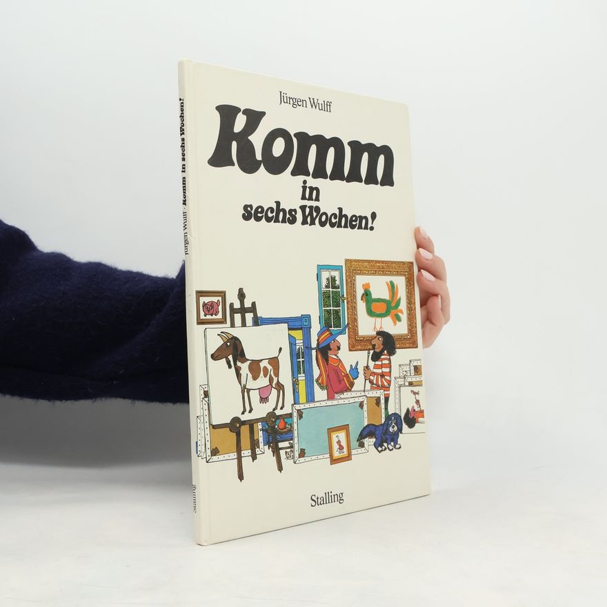 Kolektiv autorů Komm in sechs Wochen