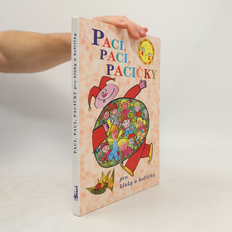 Michal Černík Paci, paci, pacičky pro kluky a holčičky