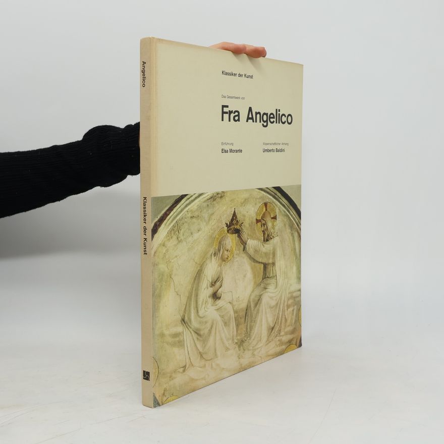 Umberto Baldini Das Gesamtwerk von Fra Angelico